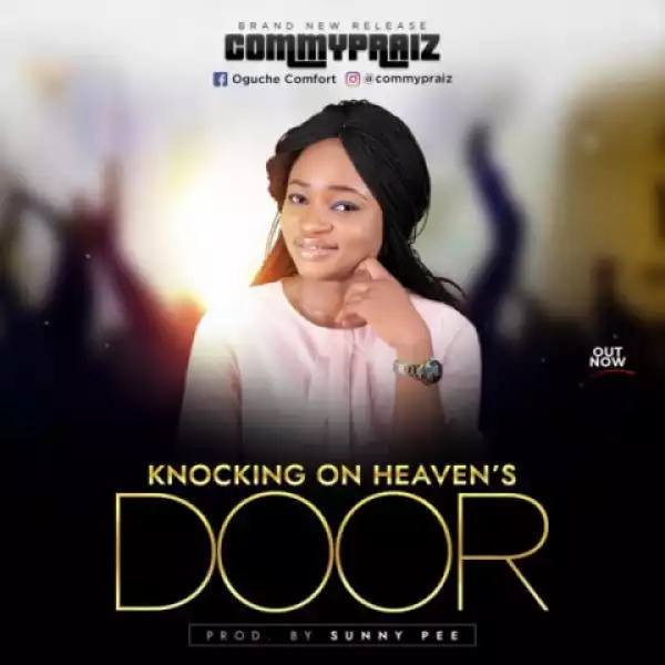 Commypraiz - Knocking On Heaven’s Door